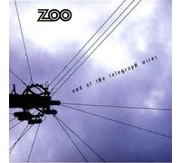 Zoo - Zoo : End of the Telegraph Wires Audio CD