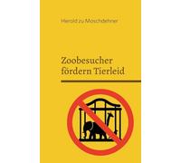 Zoobesucher fördern Tierleid: Was Tiere hinter den Gittern wirklich erleben
