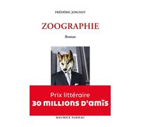 Zoographie - Frédéric Joignot - Maurice Nadeau-Lettres Nouvelles - broché - Roman