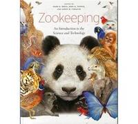 Zookeeping: An Introduction To The Science And Technology (Hardcover) Mark D Irwin, John B Stoner, Aaron M Cobaugh (Auteur)