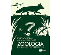 Zoologie pour les sciences naturelles - Krzysztof Klimaszewski, Kornelia Kucharska, Grzegorz Lesiński, Arkadiusz Matuszewski, Anna Mazurkiew (Literatur und Technik auf Polnisch)
