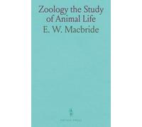 Zoology the Study of Animal Life