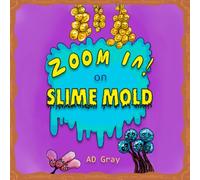 Zoom In on Slime Mold
