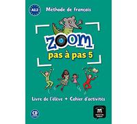 Zoom pas à pas 5 - Livre de l'élève + cahier d'activités + CD