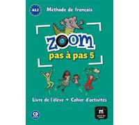 Zoom pas à pas 5 - Livre de l'élève + cahier d'activités + CD