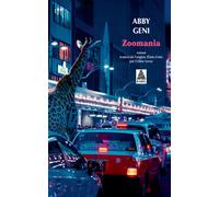 Abby Geni – Zoomania – Roman – Poche (Actes Sud, traduction : Céline Leroy)