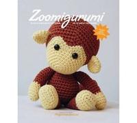 Zoomigurumi: 15 Cute Amigurumi Patterns by 12 Great Designers - [Livre en VO] Amigurumipatterns Net (Auteur)