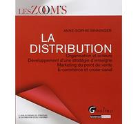 Zoom's La distribution. Organisation et acteurs. Développement d'une stratégie d'enseigne, Marketing