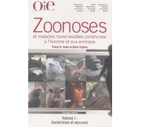 Zoonoses Et Maladies Transmissibles Communes À L'homme Et Aux Animaux En 3 Volumes - Volume 1, Bactérioses Et Mycoses : Volume 2, Chlamydioses, Rickettsioses Et Viroses - Volume 3, Zoonoses...