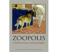 Zoopolis - Sue Donaldson - Oxford Press Libri - Poche - Essai