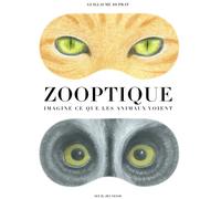 Zooptique - imagine ce que les animaux voient