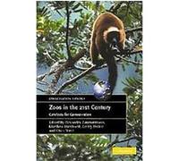 Zoos in the 21st Century, Conservation Biology Series