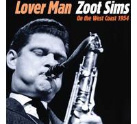 Zoot Sims - Lover Man:Zoot Sims sur le Wes
