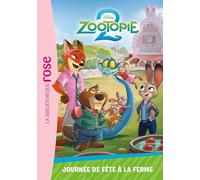 Zootopie 2, Tome 04 - Journée de fête à la ferme