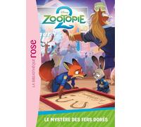 Zootopie 2, Tome 06 - Le mystère des fers dorés