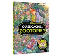 ZOOTOPIE - Où se cache à Zootopie ? - Cherche et Trouve - Disney
