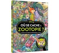 ZOOTOPIE - Où se cache à Zootopie ? - Cherche et Trouve - Disney Collectif (Auteur)