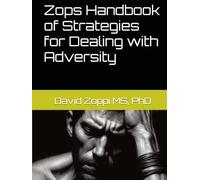 Zops Handbook of Strategies for Dealing with Adversity