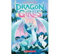 Zora the Snow Dragon (Dragon Girls #15) (Volume 15)