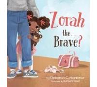 Zorah The...Brave?