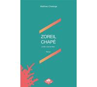 Zoreil chapé L'enfer c'est les filles - Matthieu Chalange - Poisson Rouge - broché - Roman