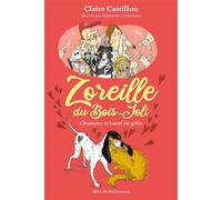 Claire Castillon – Zoreille du Bois-Joli, Tome 2 : Chamour et boeuf en gelé – Roman cadet – Broché