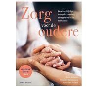 Zorg voor de oudere: Een veelzijdige aanpak: vandaag, morgen en in de toekomst