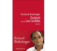 Richard Bohringer – Zorglub suivi de Les Girafes – Théâtre – Broché