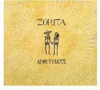 Zorita - Amor Y Muerte [Import]