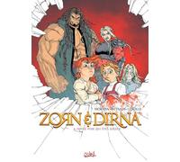 Zorn et Dirna T06: Notre père qui êtes odieux