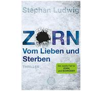 Zorn - Vom Lieben Und Sterben