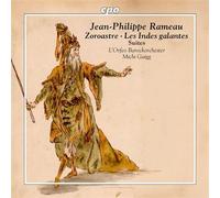 Zoroastre / Indes Galantes / Suites CD