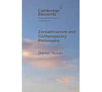 Zoroastrianism and Contemporary Philosophy