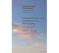 Zoroastrianism and Contemporary Philosophy