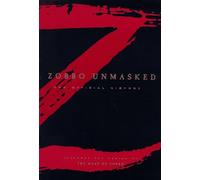 Zorro Unmasked: The Official History by Sandra Curtis (1998-07-17)