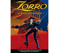 Zorro - Vol. 1 : Le Justicier Masqué