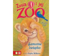 Zosia et son zoo La lionne solitaire - Amelia Cobb (Buch auf Polnisch)