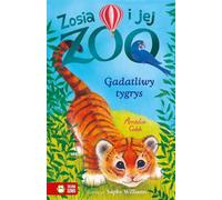 Zosia et son zoo Le tigre qui parle