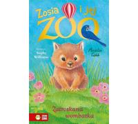 Zosia et son zoo Un wombat inquiet
