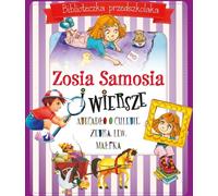 Zosia Samosia i wiersze Biblioteczka przedszkolaka - Julian Tuwim, Władysław Bełza, Małgorzata Gintowt (Gedichte für Kinder auf Polnisch)