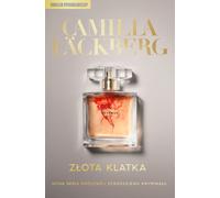 Złota klatka - Camilla Läckberg (livre en polonais)