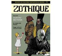 ZOTHIQUE 6: Speciale Gustav Meyrink