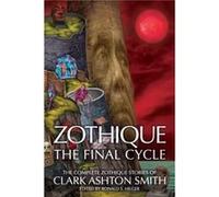 Zothique by Clark Ashton Smith Clark Ashton Smith (Auteur)