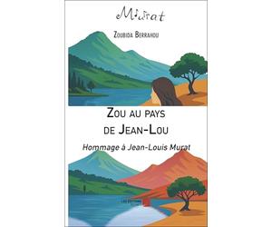 Zou au pays de Jean-Lou: Hommage à Jean-Louis Murat