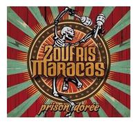 Zoufris Maracas - Prison Dorée