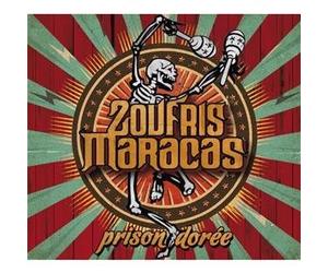 Zoufris Maracas - Prison Dorée
