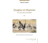 Zouglou et Moyisme: La Lutte des Enchainés