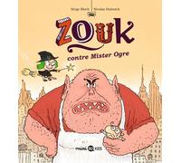 Zouk contre mister Ogre