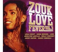 Zouk Love Fever, Vol. 3 [IMPORT]