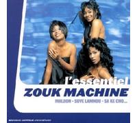 Zouk Machine - L'essentiel